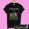 Dragon It's Not My Fault You Thought I Was Normal T-Shirt