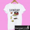 Eatinerary T-Shirt