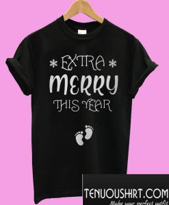 Extra Merry this year Christmas T-Shirt