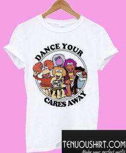 Fraggle Rock dance your cares away T-Shirt