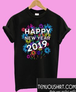 Happy New Year 2019 T-Shirt