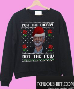Jeremy Corbyn For The Merry Not The Few Christmas Sweatshirt