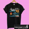 Life is better in flip flops with fireball at the campsite T-Shirt