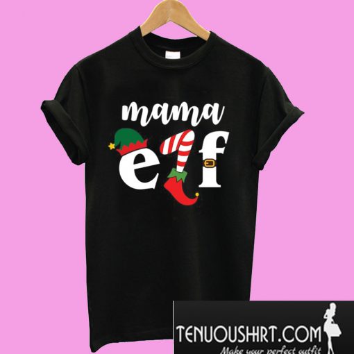 Mama Elf T-Shirt