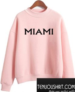 Miami Pink Sweatshirt