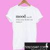 Mood Definition t-shirt for men and women T-Shirt