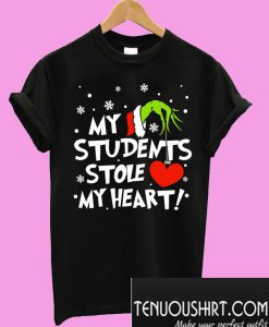 My Students Stole My Heart T-Shirt