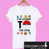 Pokemon I’m Going To The Gym T-Shirt