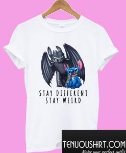 Pretty Toothless and Stitch Stay different stay weird T-Shirt