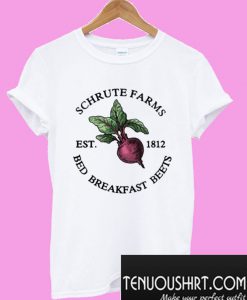 Schrute farms west bed breakfast beets T-Shirt