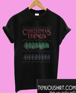 Stranger things Christmas things T-Shirt