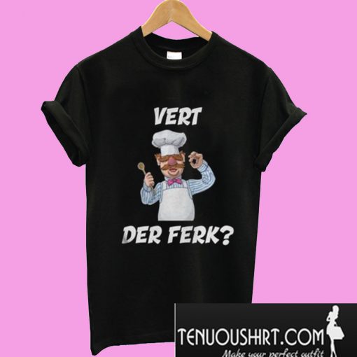 The Muppet Show Vert Der Ferk T-Shirt