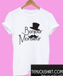 Bonjour Monsieur’ T-Shirt