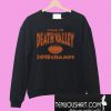 Come to death valley 2018 champs Sweatshirt