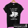 Dog if you don’t train me don’t blame me T-Shirt