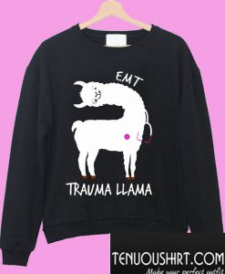 EMT trauma llama Sweatshirt