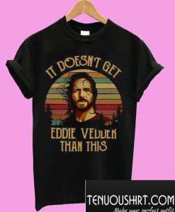 Eddie Vedder it doesn’t get Eddie Vedder than this vintage T-Shirt