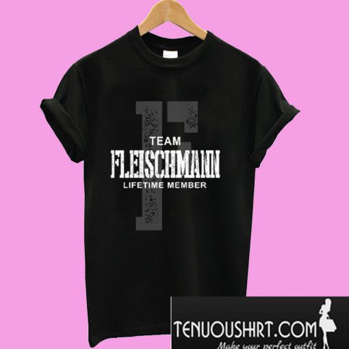 Fleischmann Team Lifetime Member T-Shirt