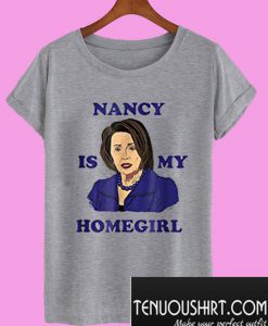 Funny Saying Nancy Pelosi Democrat T-Shirt