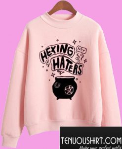 Hexing My Haters Sweatshirt