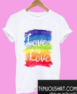 Love, Is Love Rainbow T-Shirt