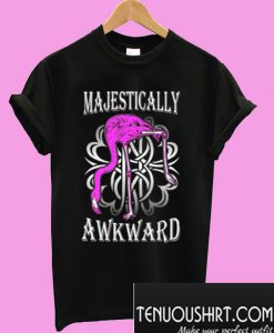 Majestically Awkward Funny Ostrich T-Shirt