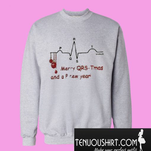 Merry QRS-Tmas and a P new year Sweatshirt