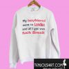 My boyfriend went to London and all I got was fuck Brexit Sweatshirt