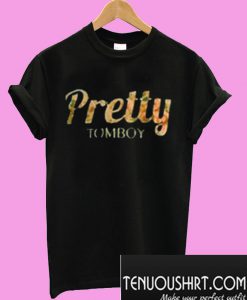 Pretty Tomboy T-Shirt