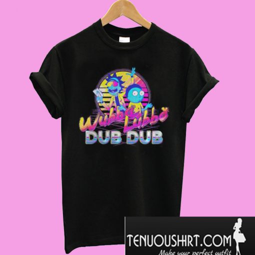 Rick and Morty wubba lubba dub dub T-Shirt
