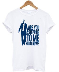 Samford Scott Padgett Are You Stepping To Me Right Now T-Shirt