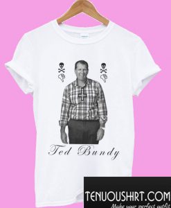 Super Weird TED BUNDY Al Bundy T-Shirt