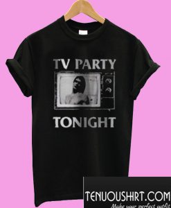 TV Party Tonight T-Shirt
