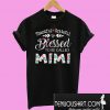 Thankful grateful blessed to be called Mimi T-Shirt