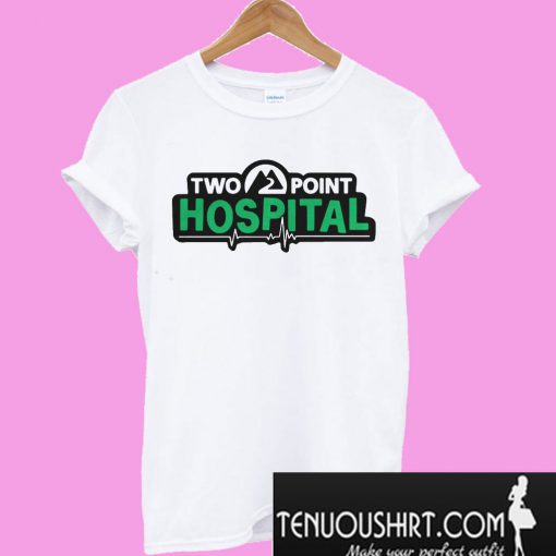 Two point Hospital T-Shirt