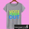 Vote Tony Out T-Shirt