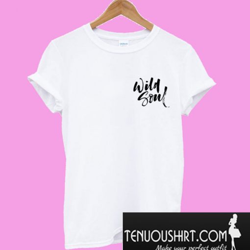 Wild Soul T-Shirt