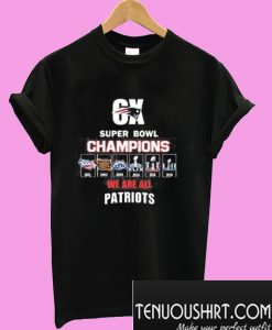 6x Super Bowl Champions We Are All Patriots T-Shirt