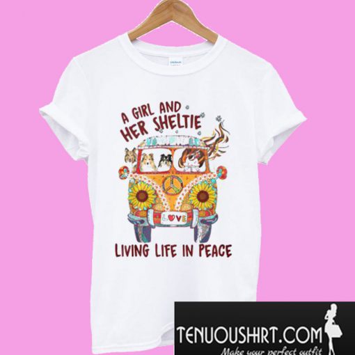 A girl and her sheltie living life in peace T-Shirt