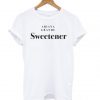 Ariana Grande Sweetener T shirt