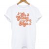 Be Groovy Or Leave Man T shirt