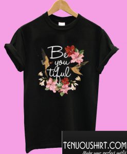 Beautiful T-Shirt