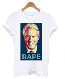 Clinton Rape – Roger Stone T shirt