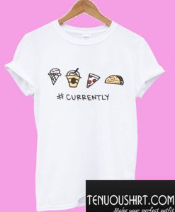 Currently Food Graphic T-Shirt