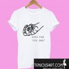 Eyes For You Only Funny Graphic T-Shirt