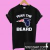 Fear the Beard New England Patriots T-Shirt