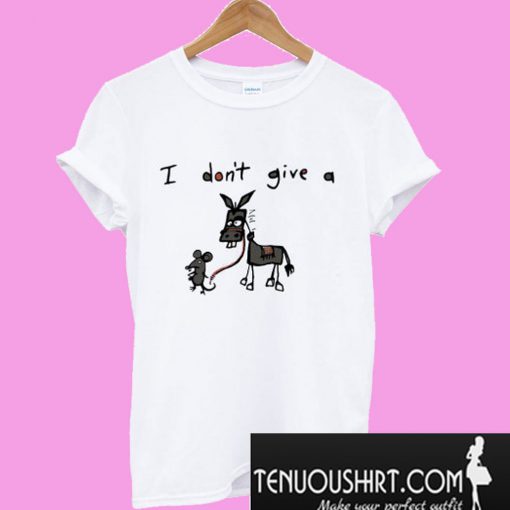 I Don’t Give A Rat Donkey T-Shirt