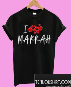 I Love Makkah T-Shirt