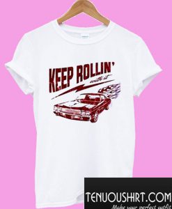 Keep Rollin Vintage T-Shirt