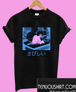 Lonely Again Japanese T-Shirt